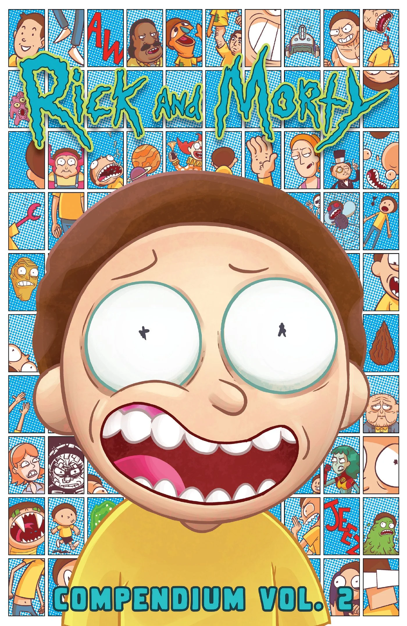Rick and Morty Compendium Vol. 2 — ONI PRESS | EST. 1997